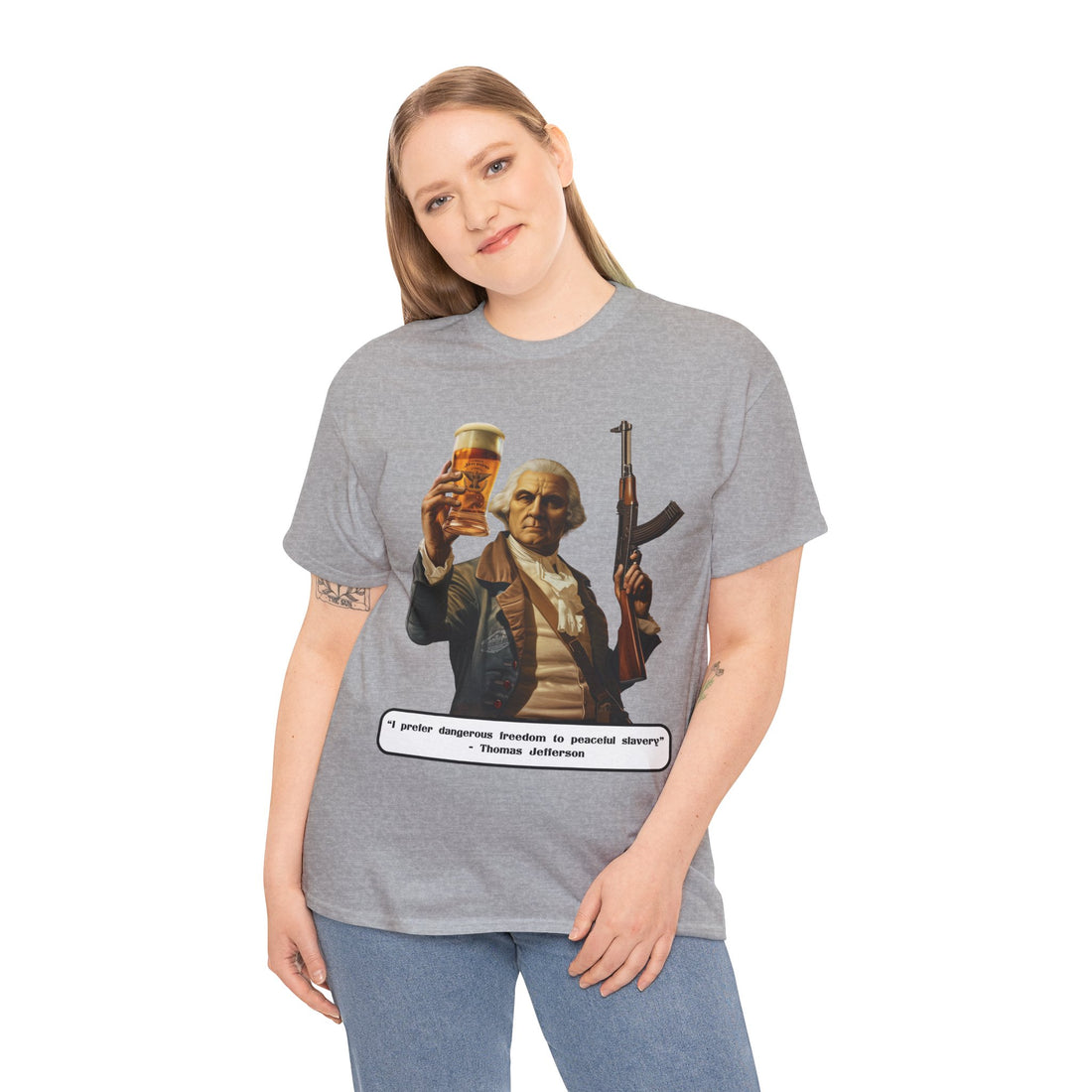 Jefferson quote on front 2 - Citizens in Arms - Unisex Heavy Cotton Tee - "I prefer dangerous freedom to peaceful slavery" - Thomas Jefferson