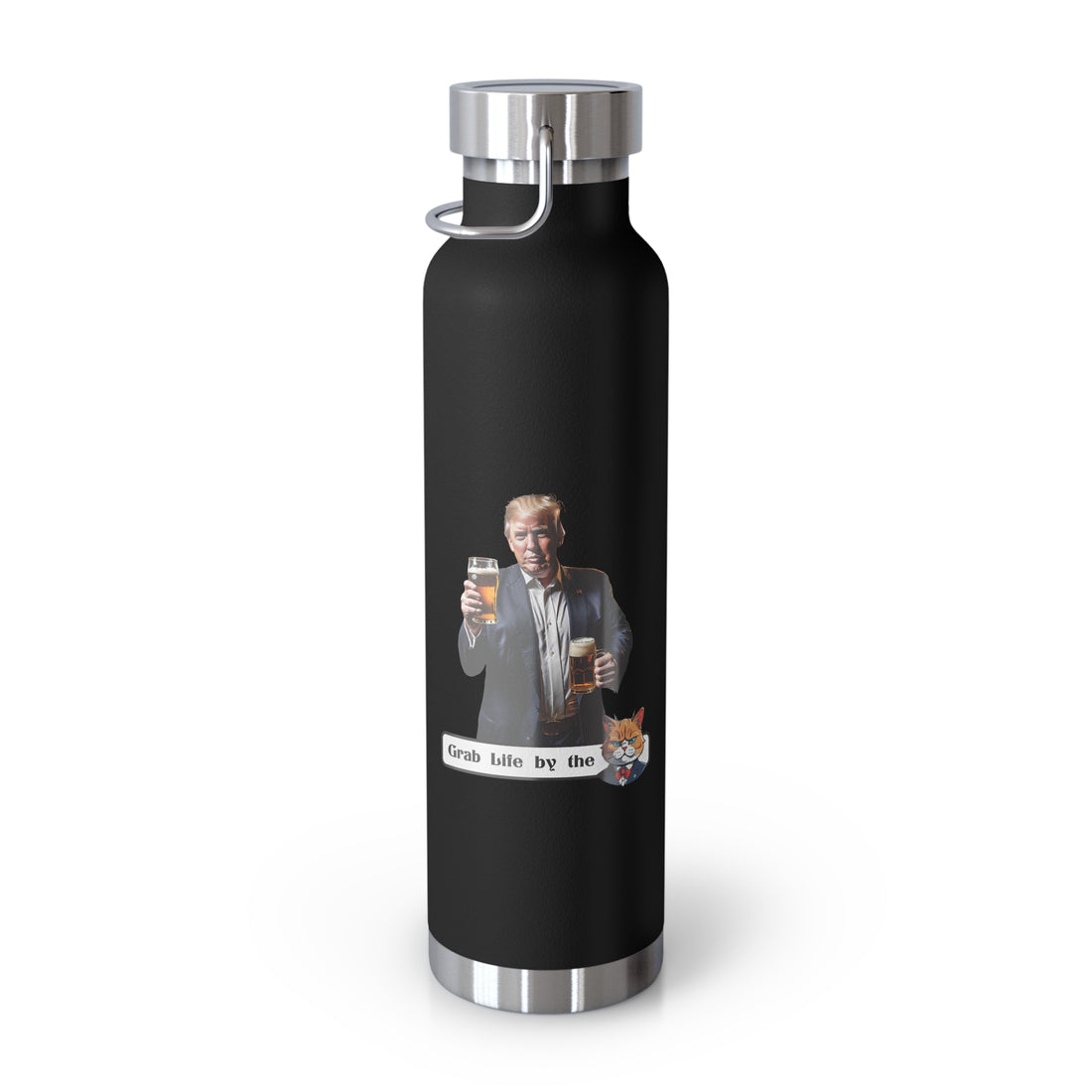 Trump - Grab Life by the P**** - Citizens in Arms - Copper Vacuum Insulated Bottle, 22oz