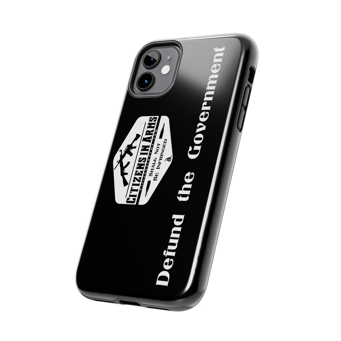 Defund the Gov. - Citizens in Arms - Tough Phone Case