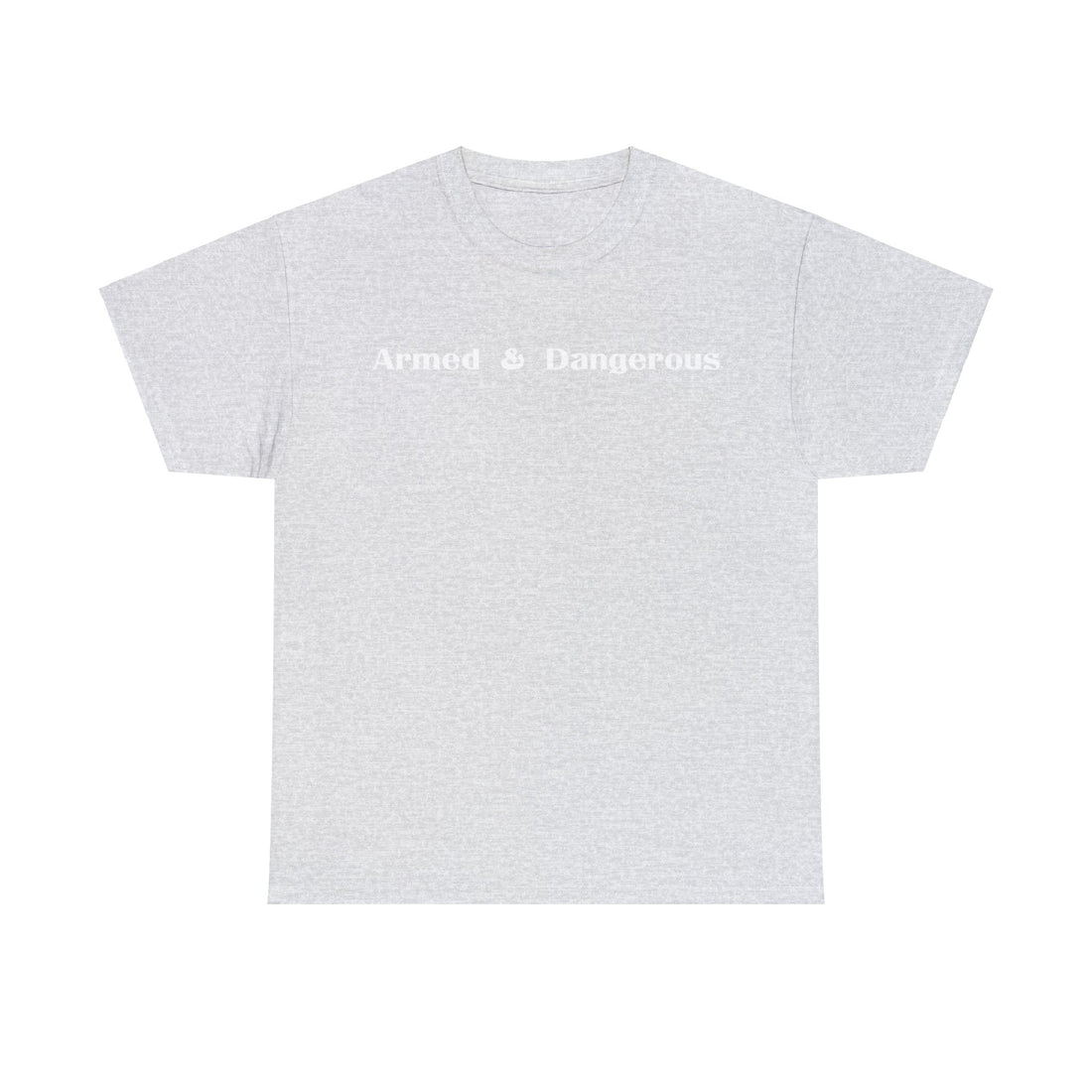 Armed & Dangerous - Citizens in Arms - Unisex Heavy Cotton Tee -