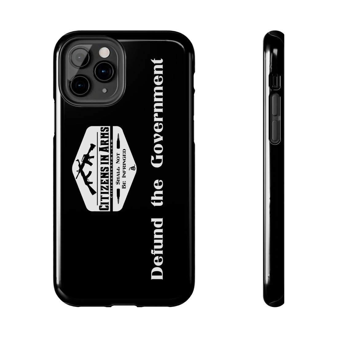 Defund the Gov. - Citizens in Arms - Tough Phone Case