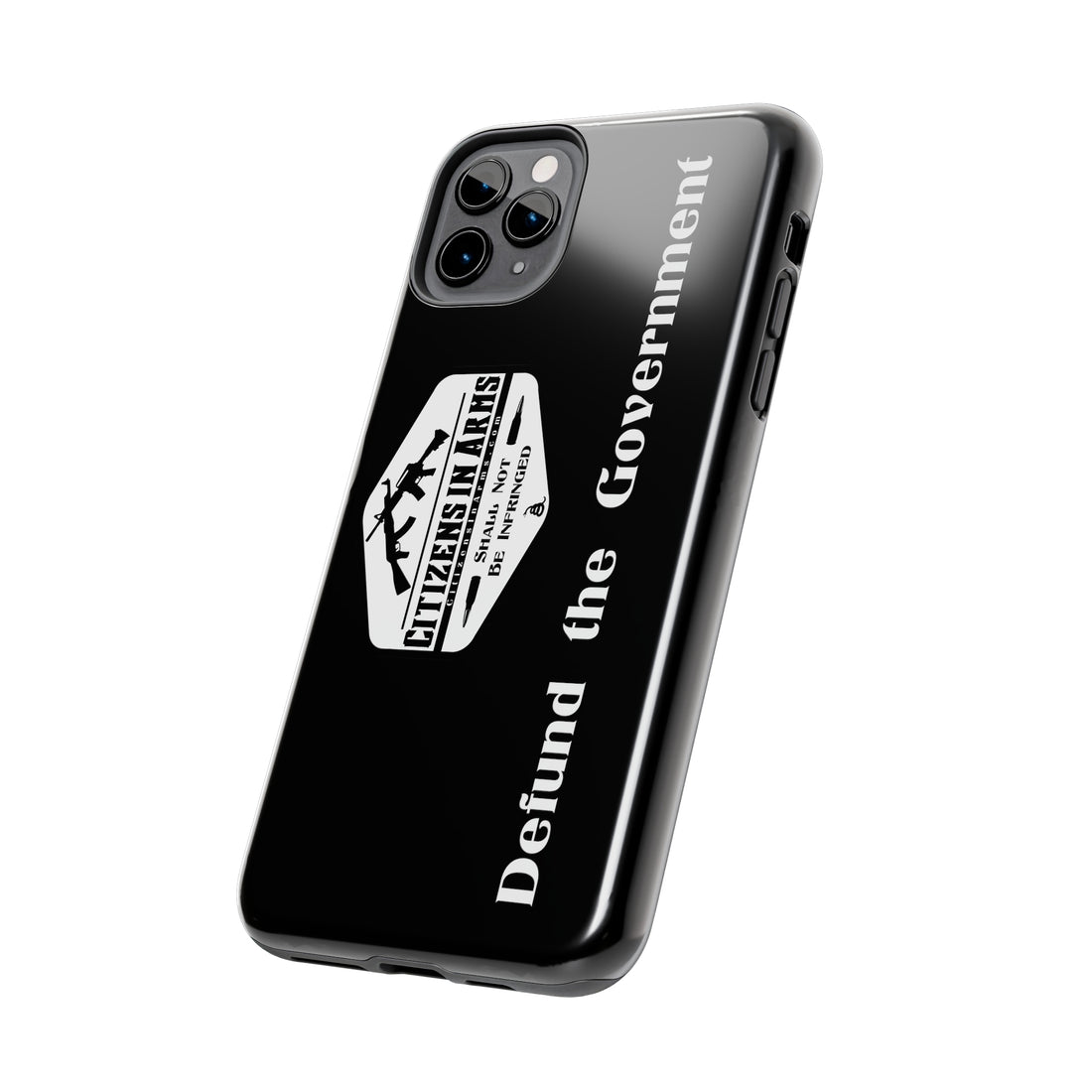 Defund the Gov. - Citizens in Arms - Tough Phone Case