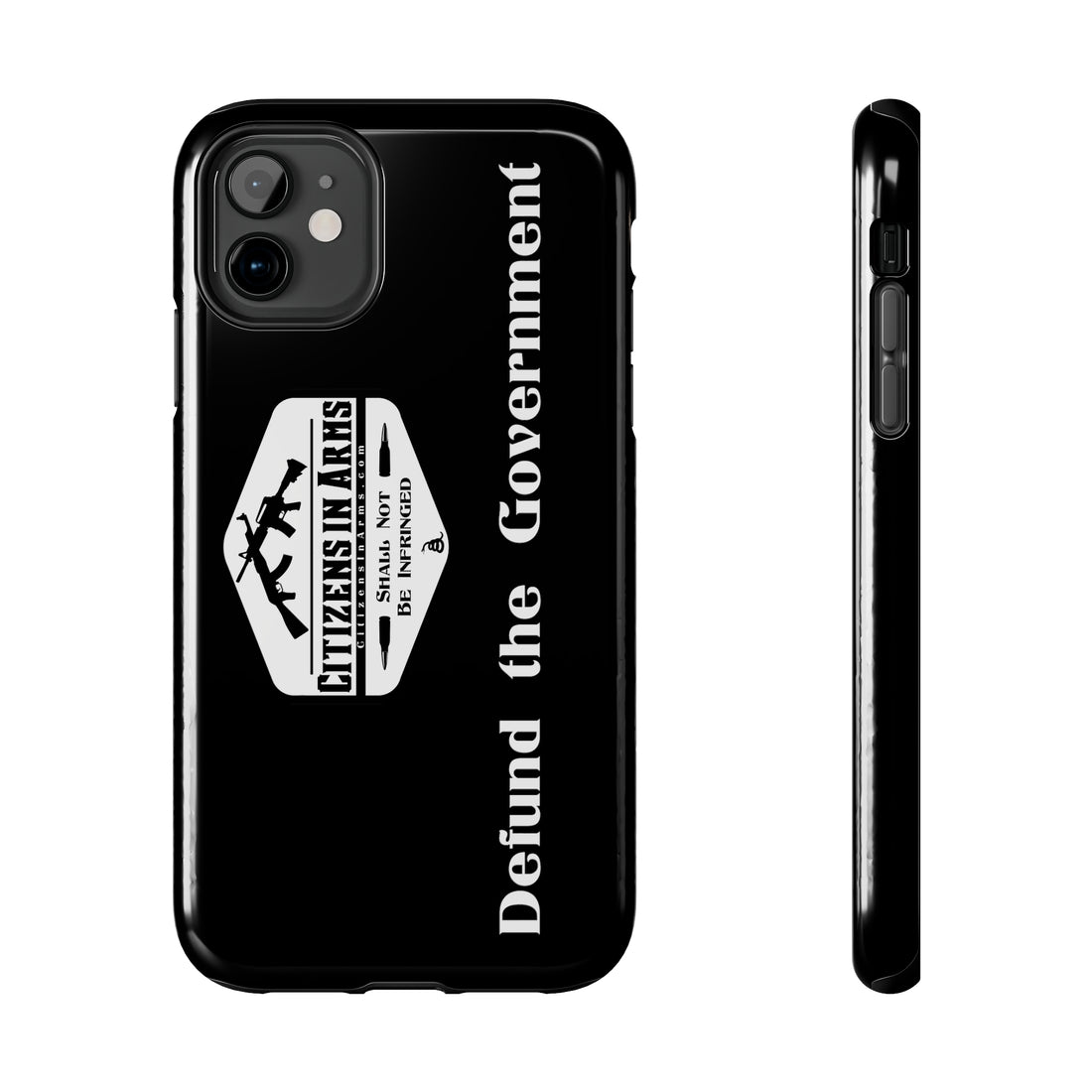 Defund the Gov. - Citizens in Arms - Tough Phone Case